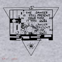 Danger Is Still Present Your Time As It Was Ours Women's Sweatshirt thumb 2