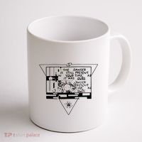Danger Is Still Present Your Time As It Was Ours Coffee Mug thumb 1