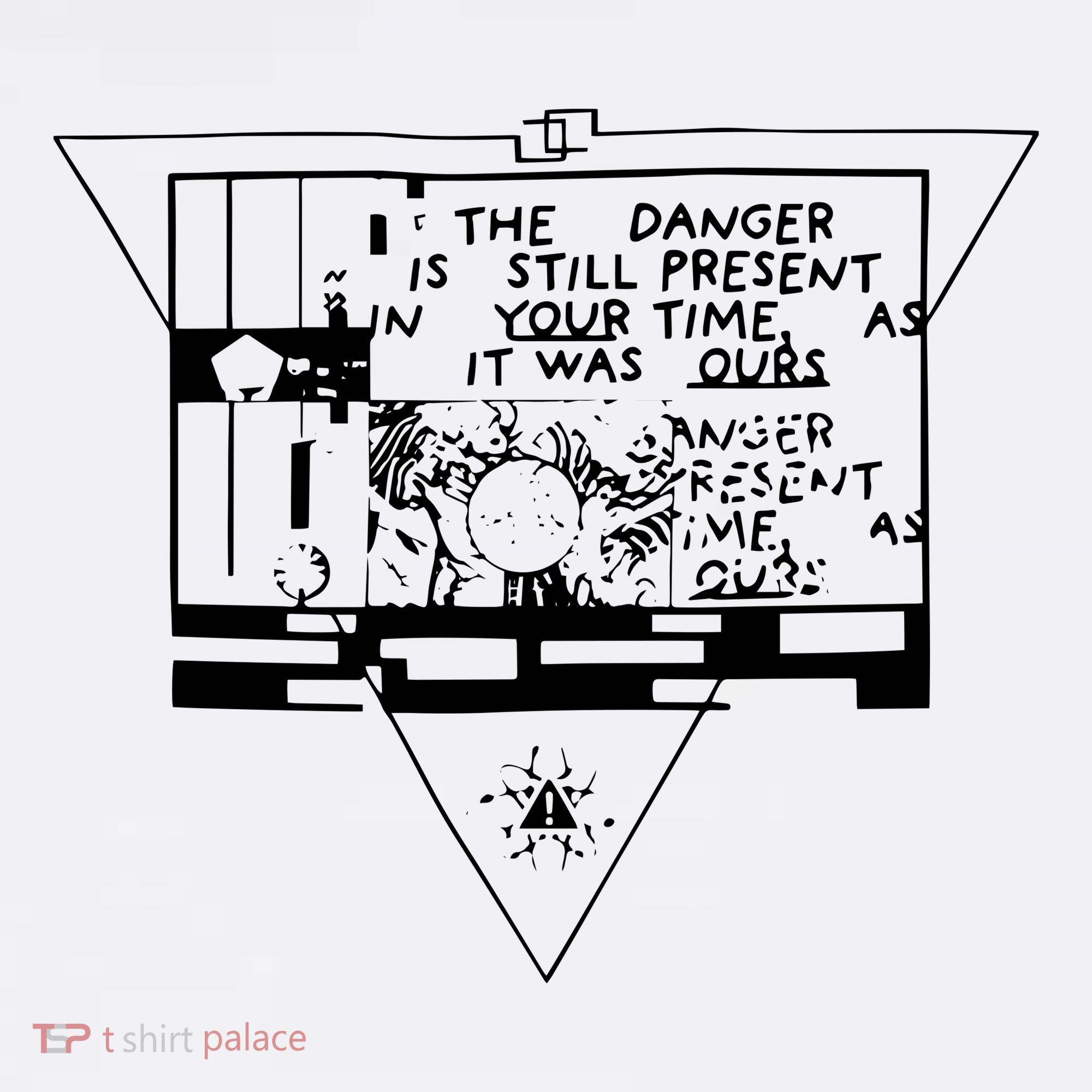 Danger Is Still Present Your Time As It Was Ours Beanie