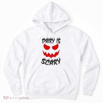 Dairy Is Scary Halloween Scary Face Horror Hoodie
