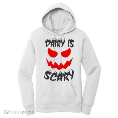 Dairy Is Scary Halloween Scary Face Horror Women's Hoodie