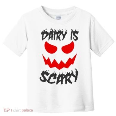 Dairy Is Scary Halloween Scary Face Horror Toddler T-Shirt