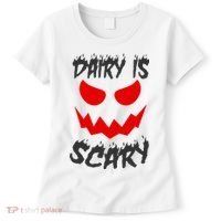 Dairy Is Scary Halloween Scary Face Horror Women's T-Shirt thumb 0