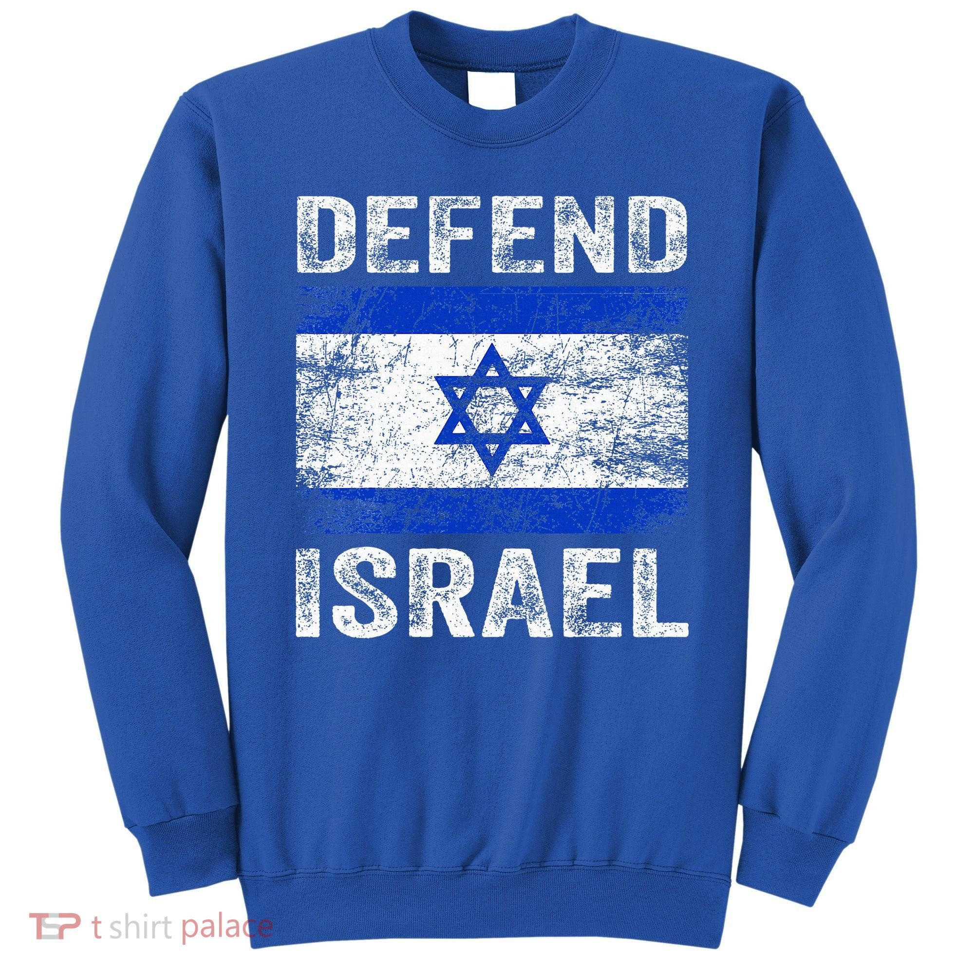 Defend Israel Support Israel I Stand With Israel Israel Flag Sweatshirt