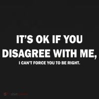 Disagree With Me Can't Force You To Be Right Backpack thumb 2