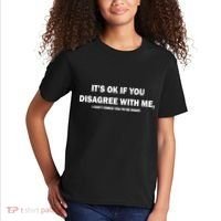 Disagree With Me Can't Force You To Be Right Kids T-Shirt thumb 2