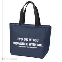 Disagree With Me Can't Force You To Be Right Tote Bag thumb 3
