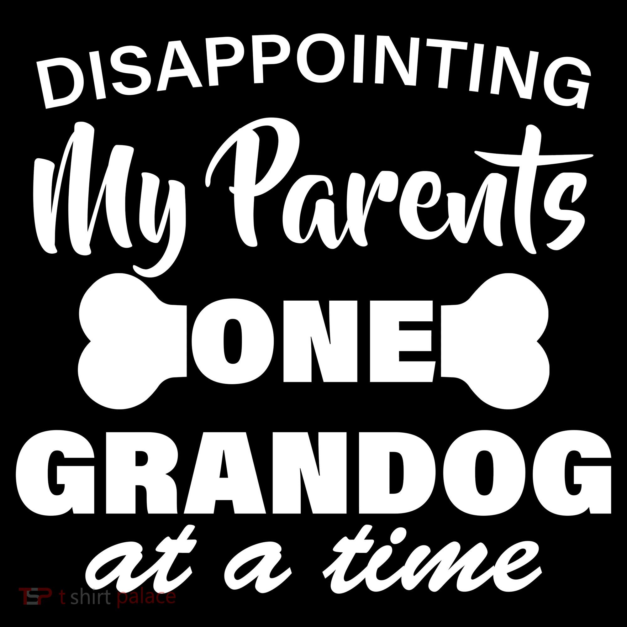 Disappointing My Parents One Grandog At A Time Ornament