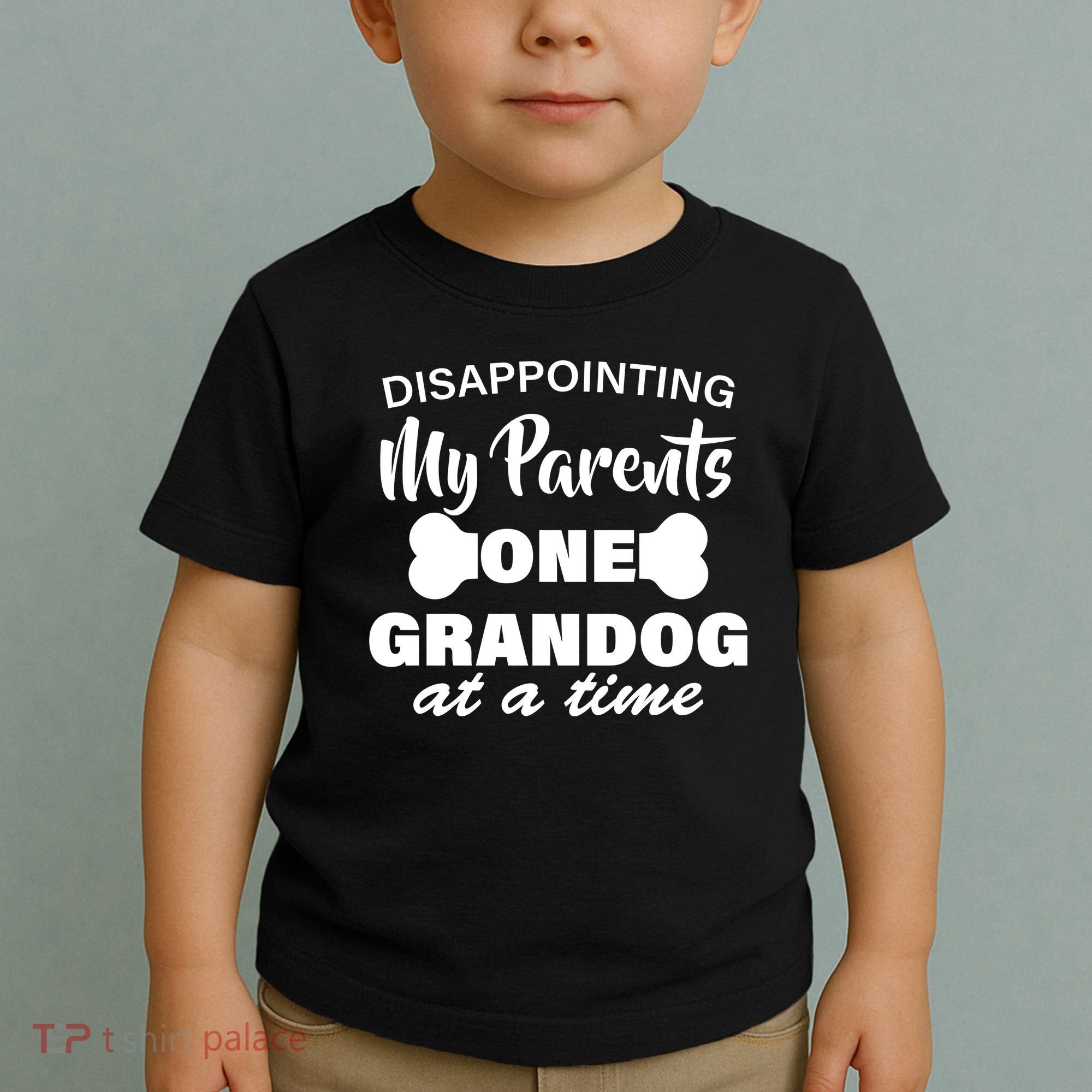 Disappointing My Parents One Grandog At A Time Toddler T-Shirt