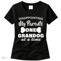 Disappointing My Parents One Grandog At A Time Women's T-Shirt thumb 0