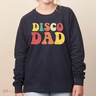 Disco Dad Women's Sweatshirt