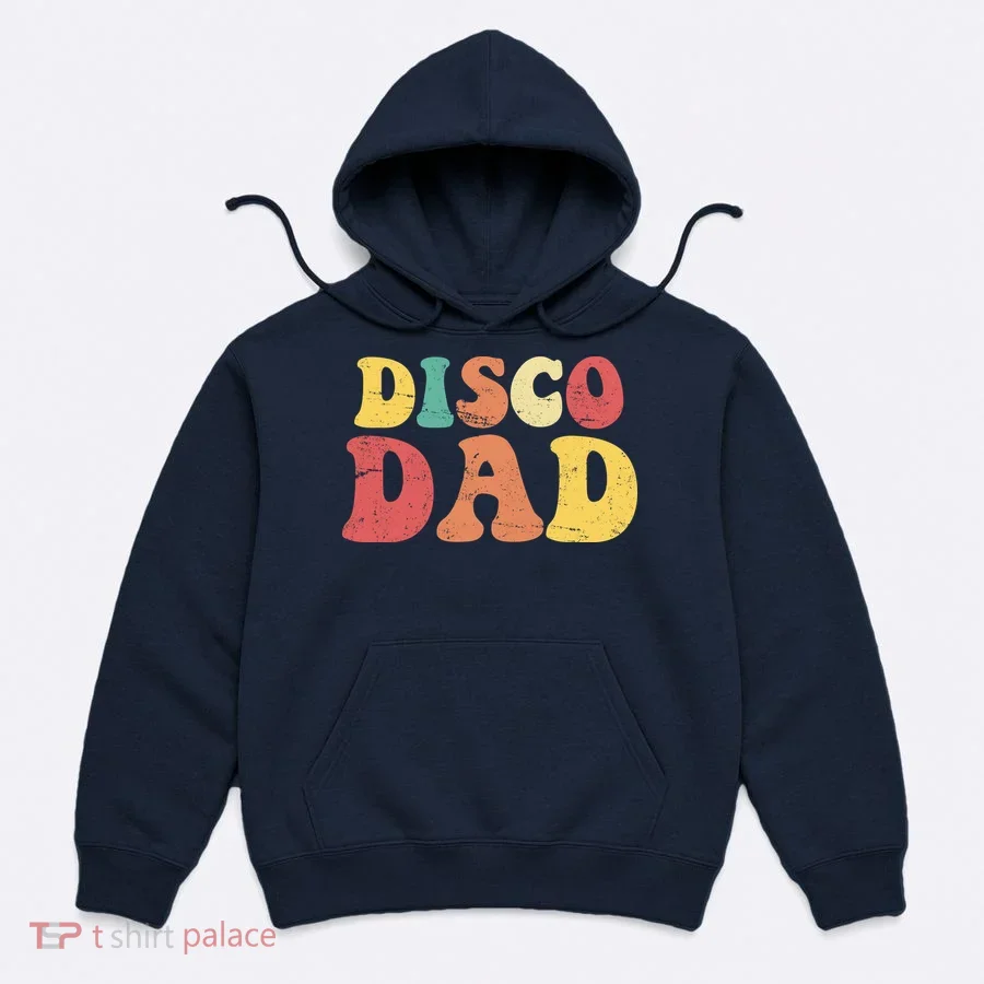 Disco Dad Hoodie