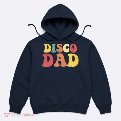 Disco Dad Hoodie
