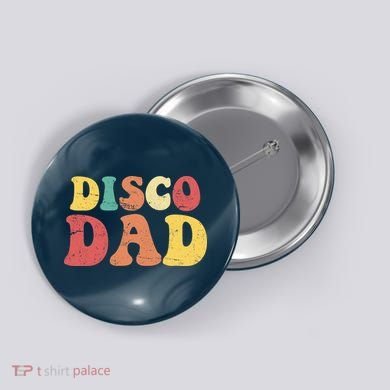 Disco Dad Button