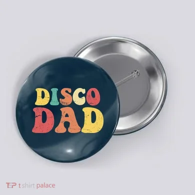 Disco Dad Button