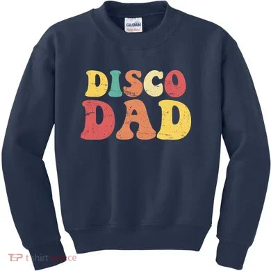 Disco Dad Kids Sweatshirt