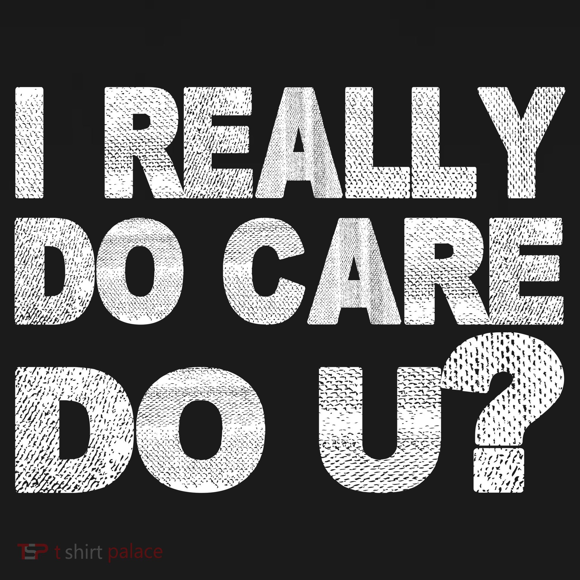 Distress I Really Do Care Do You USA-Made Doggie Bandana