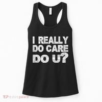 Distress I Really Do Care Do You Women's Tank Top thumb 0