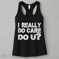 Distress I Really Do Care Do You Women's Tank Top thumb 3