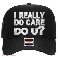 Distress I Really Do Care Do You Hat thumb 0
