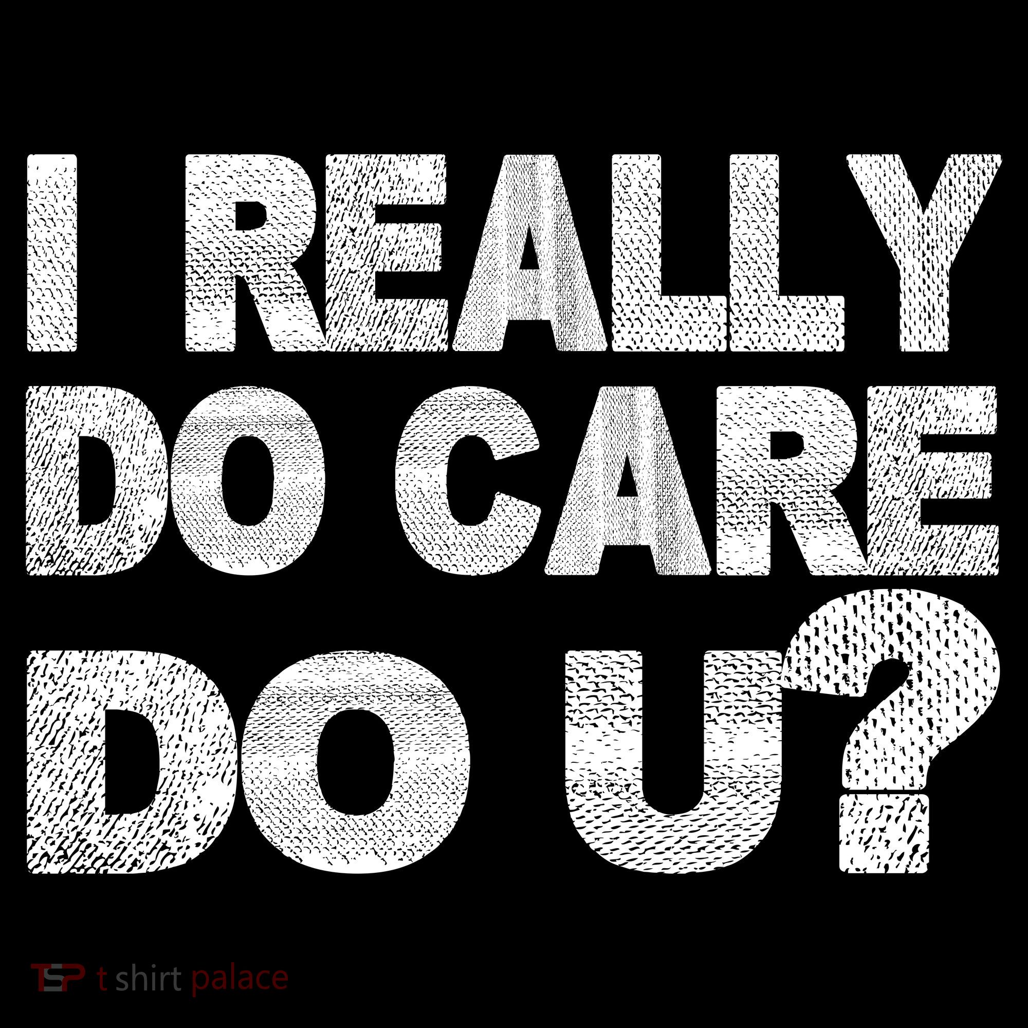Distress I Really Do Care Do You Toddler Hoodie