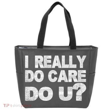 Distress I Really Do Care Do You Tote Bag
