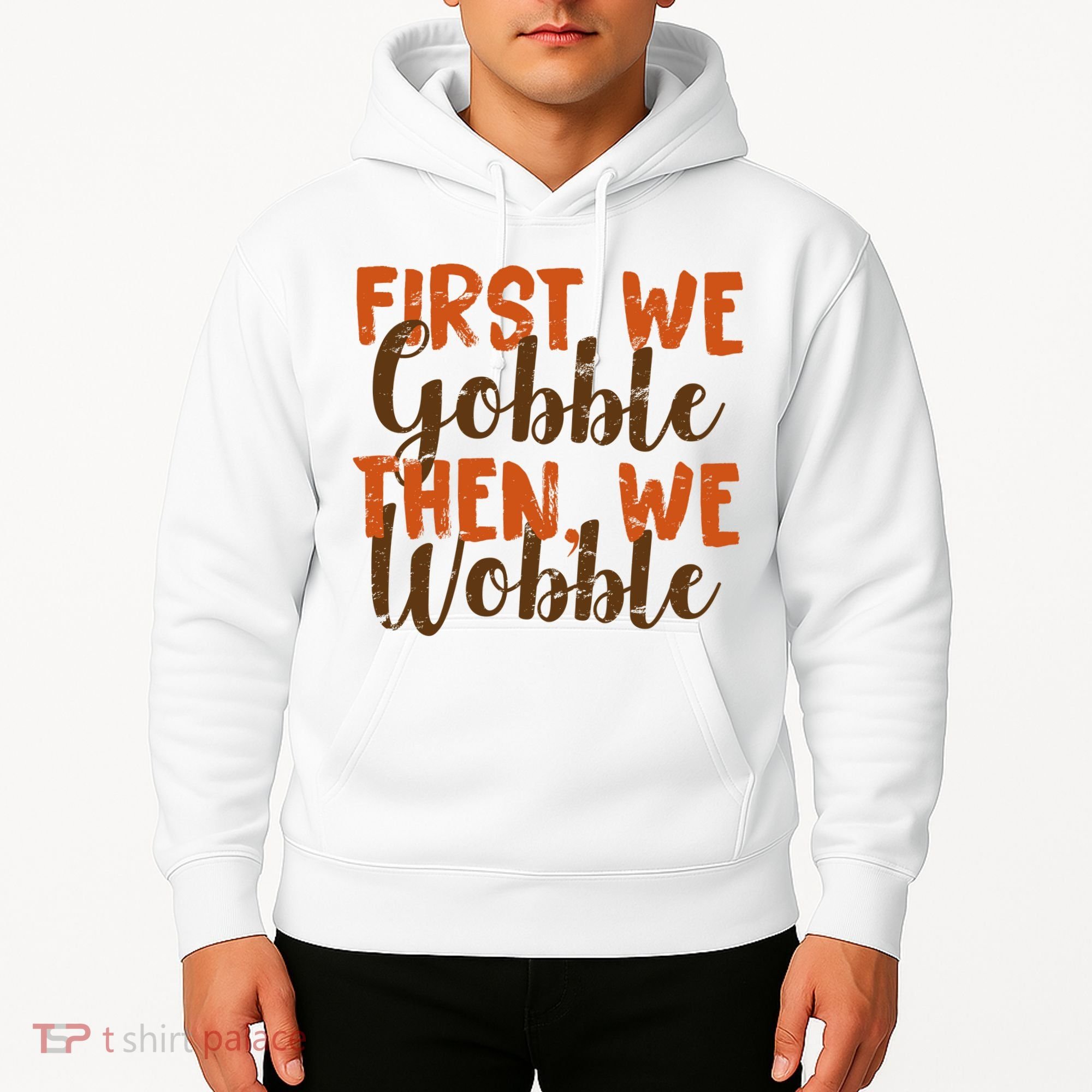 Distress Thanksgiving Wobble Hoodie