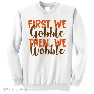 Distress Thanksgiving Wobble Sweatshirt