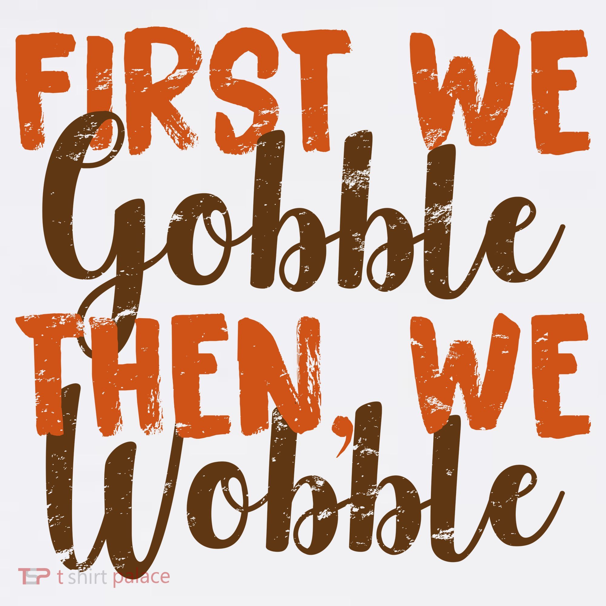 Distress Thanksgiving Wobble Sweatshirt