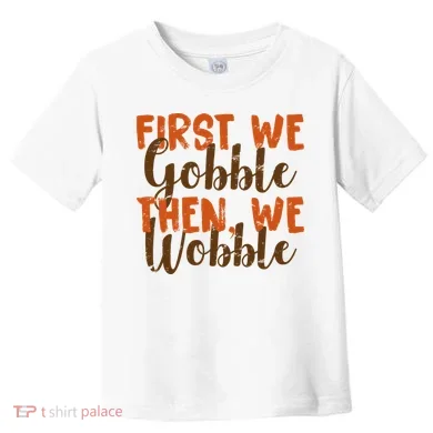 Distress Thanksgiving Wobble Toddler T-Shirt