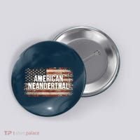 Distressed American Neanderthal Button thumb 0