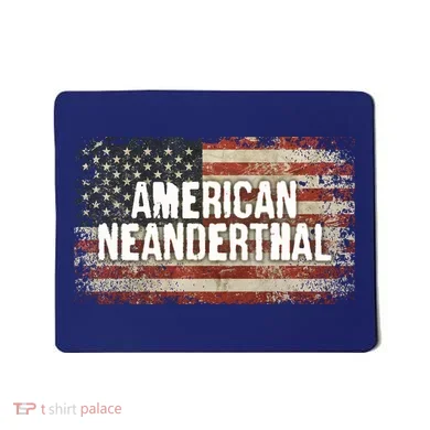 Distressed American Neanderthal Mousepad