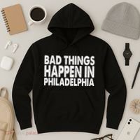 Distressed Bad Things Happen In Philadelphia Hoodie thumb 3