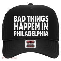 Distressed Bad Things Happen In Philadelphia Hat thumb 0
