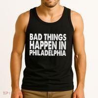 Distressed Bad Things Happen In Philadelphia Tank Top thumb 3