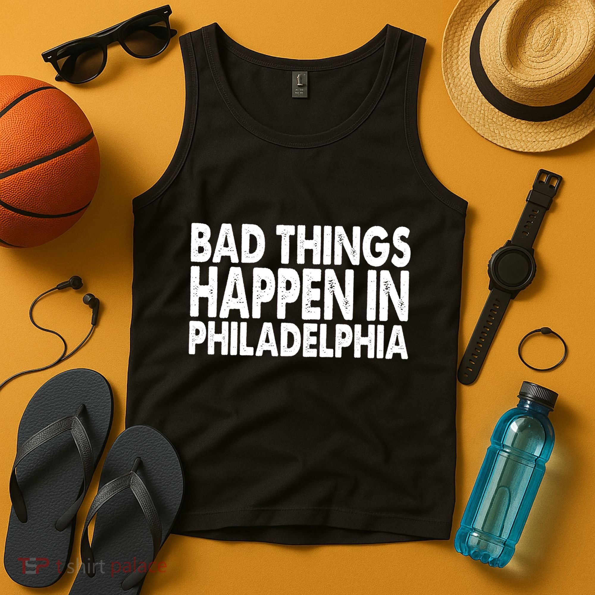 Distressed Bad Things Happen In Philadelphia Tank Top