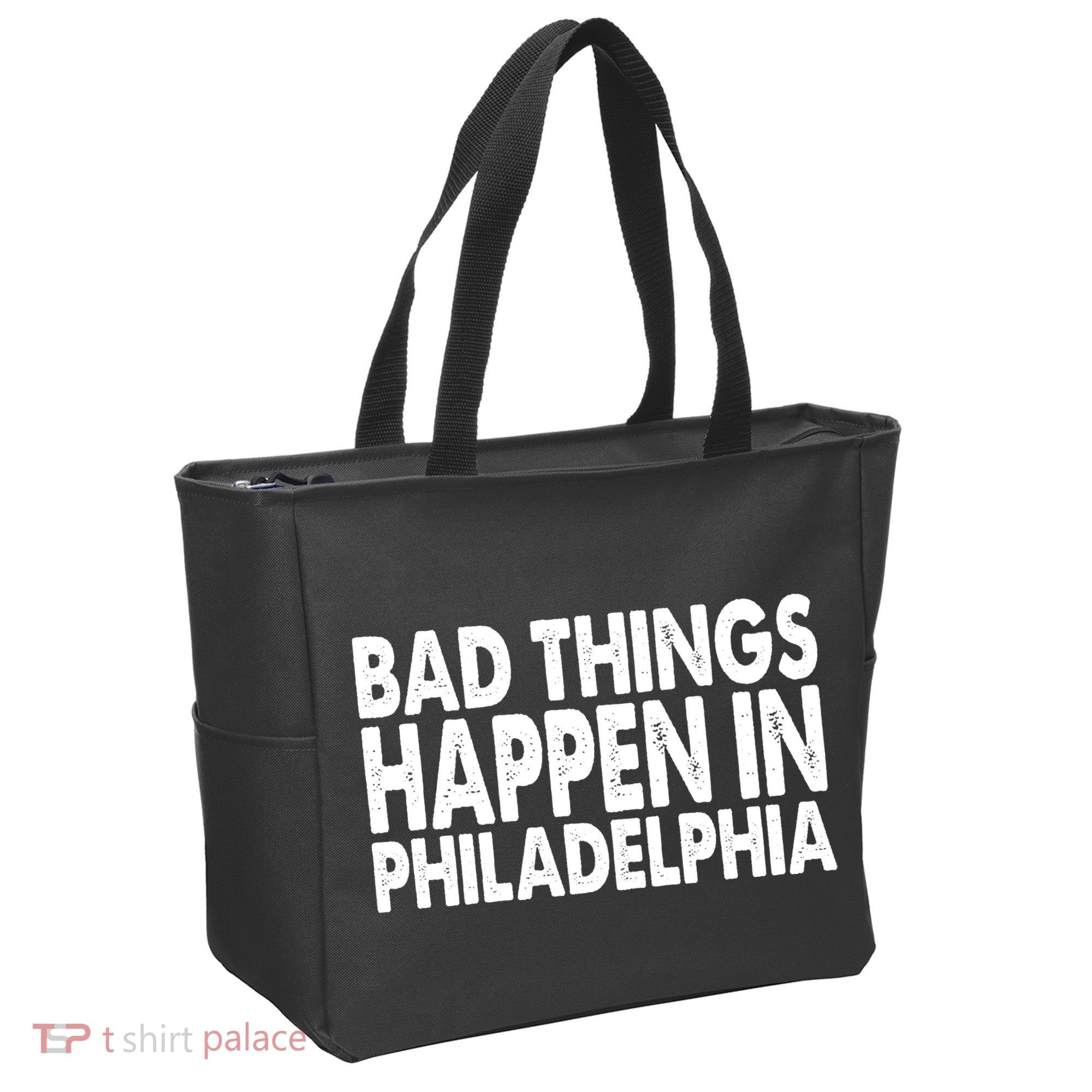 Distressed Bad Things Happen In Philadelphia Tote Bag