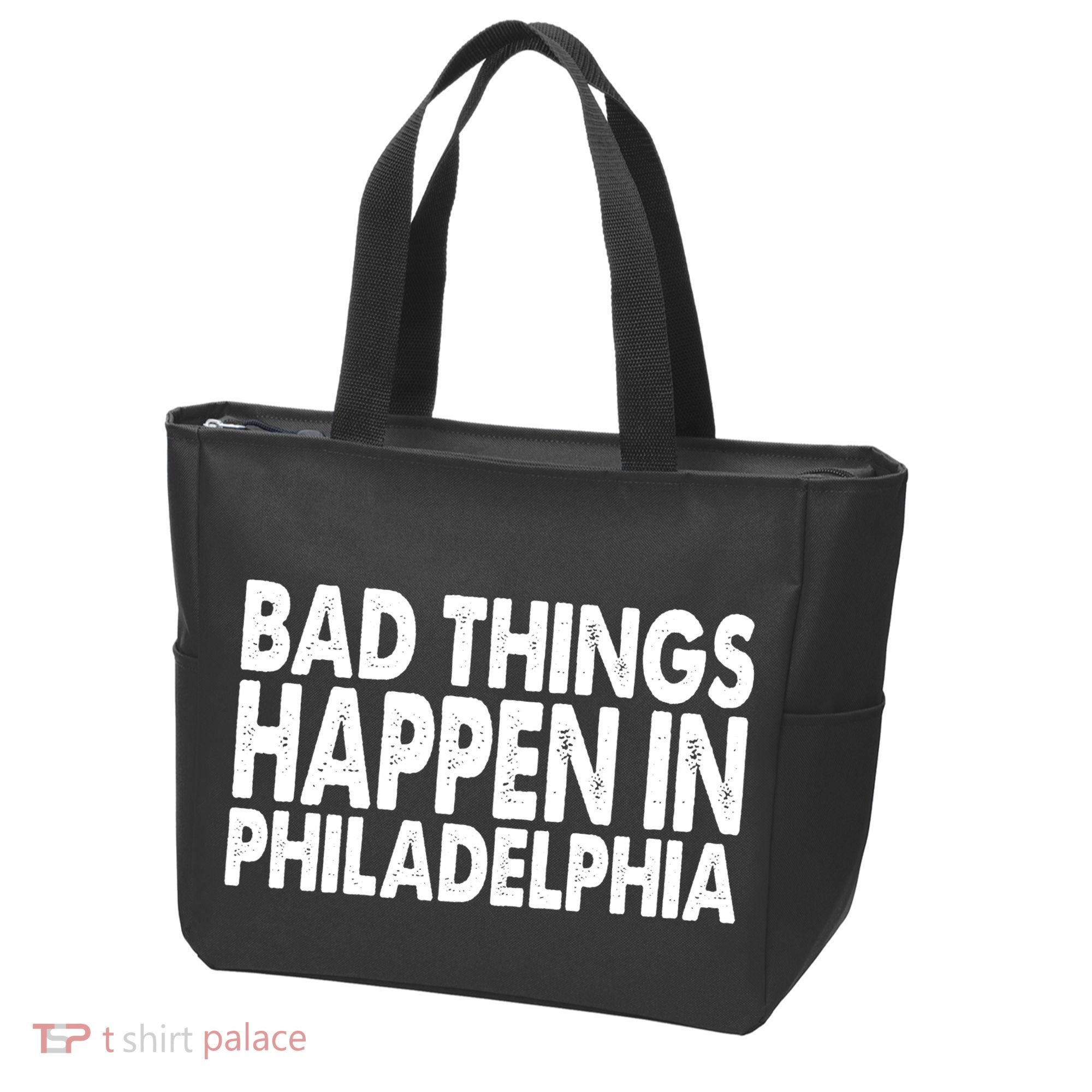Distressed Bad Things Happen In Philadelphia Tote Bag