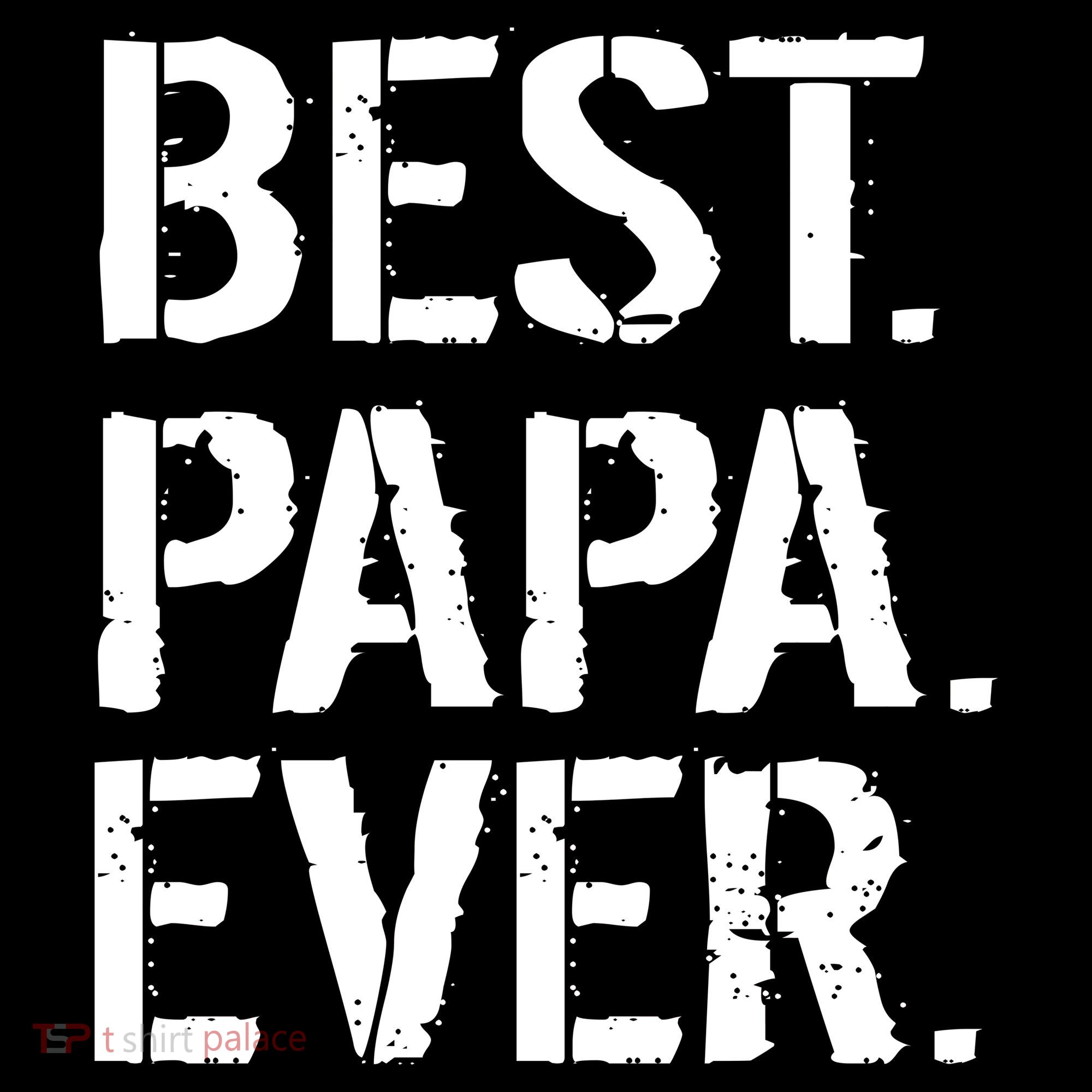 Distressed Best Papa Ever Father's Day Doggie Tank