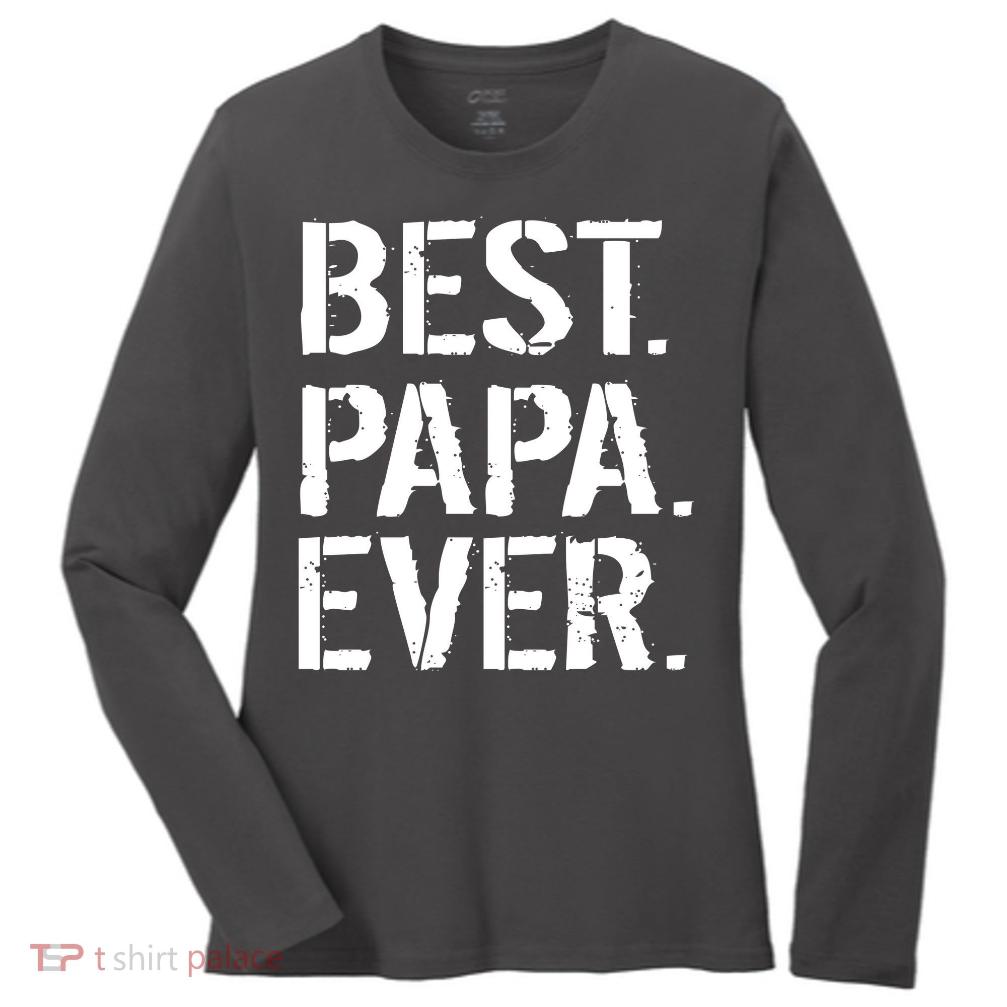 Distressed Best Papa Ever Father's Day Women's Long Sleeve Shirt
