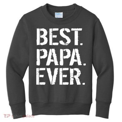Distressed Best Papa Ever Father's Day Kids Sweatshirt