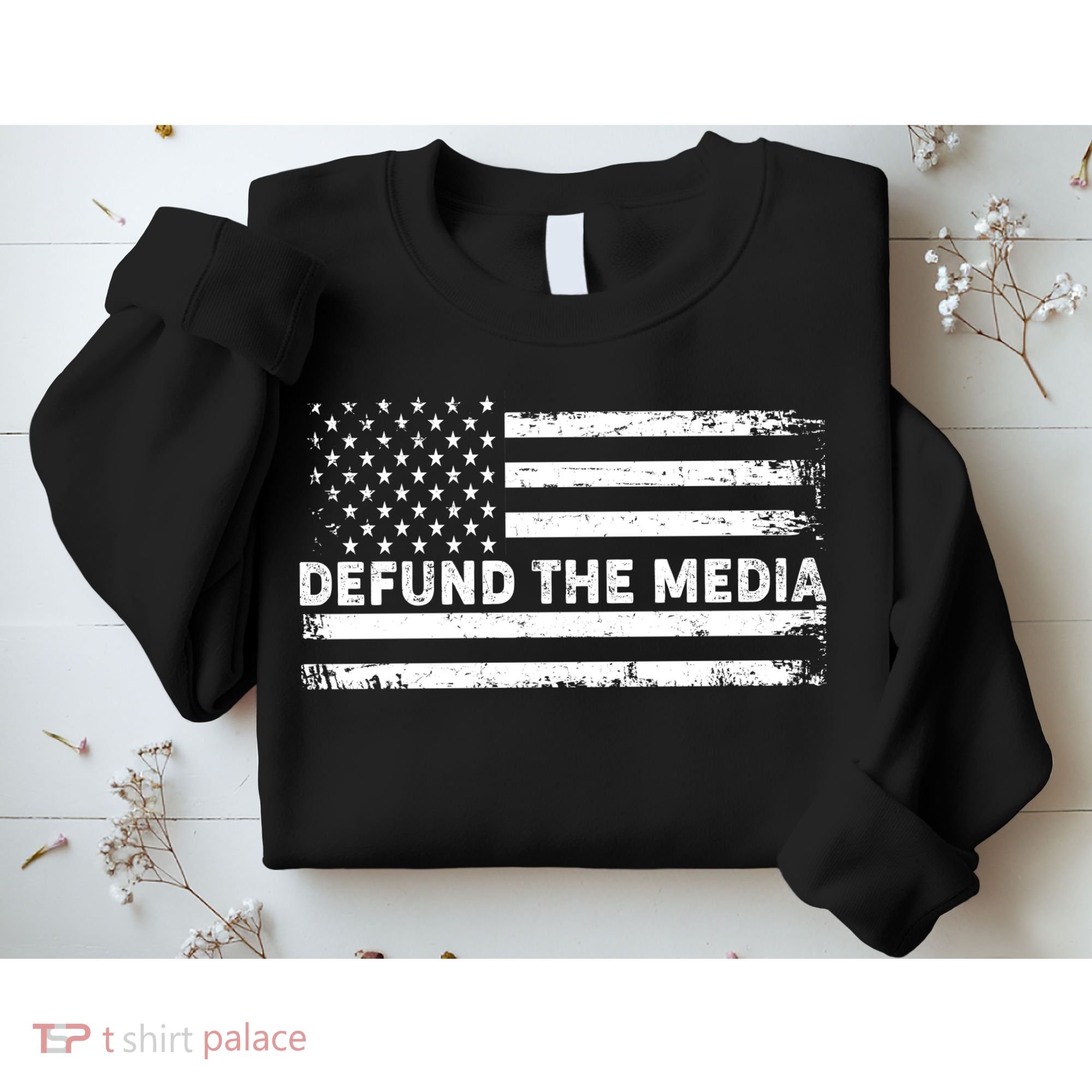 Distressed Defund The Media American Flag Sweatshirt