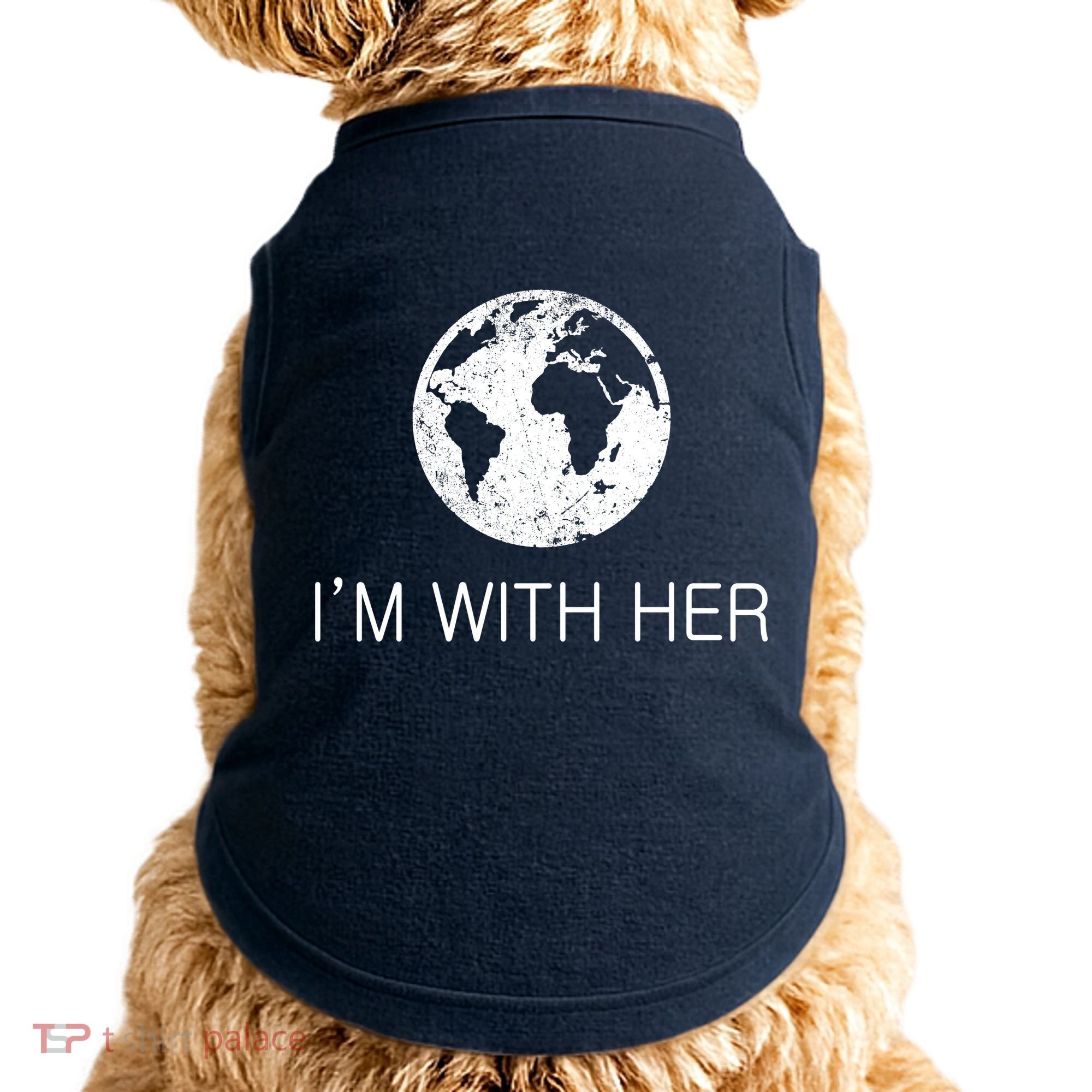 Distressed Earth Day I'm With Her Science March Doggie Tank