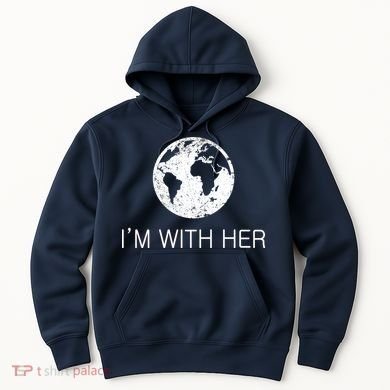 Distressed Earth Day I'm With Her Science March Hoodie