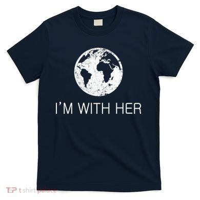 Distressed Earth Day I'm With Her Science March T-Shirt