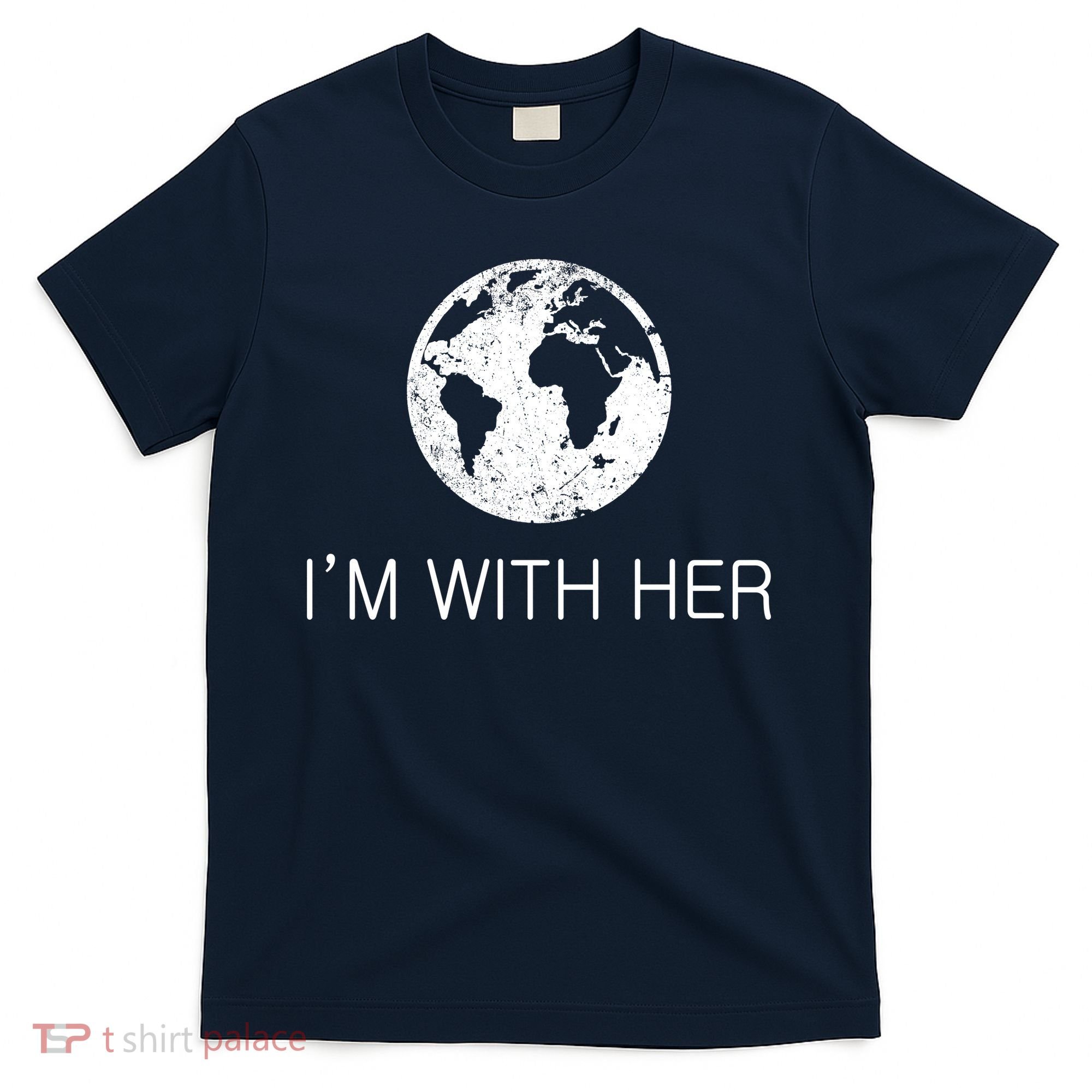 Distressed Earth Day I'm With Her Science March T-Shirt