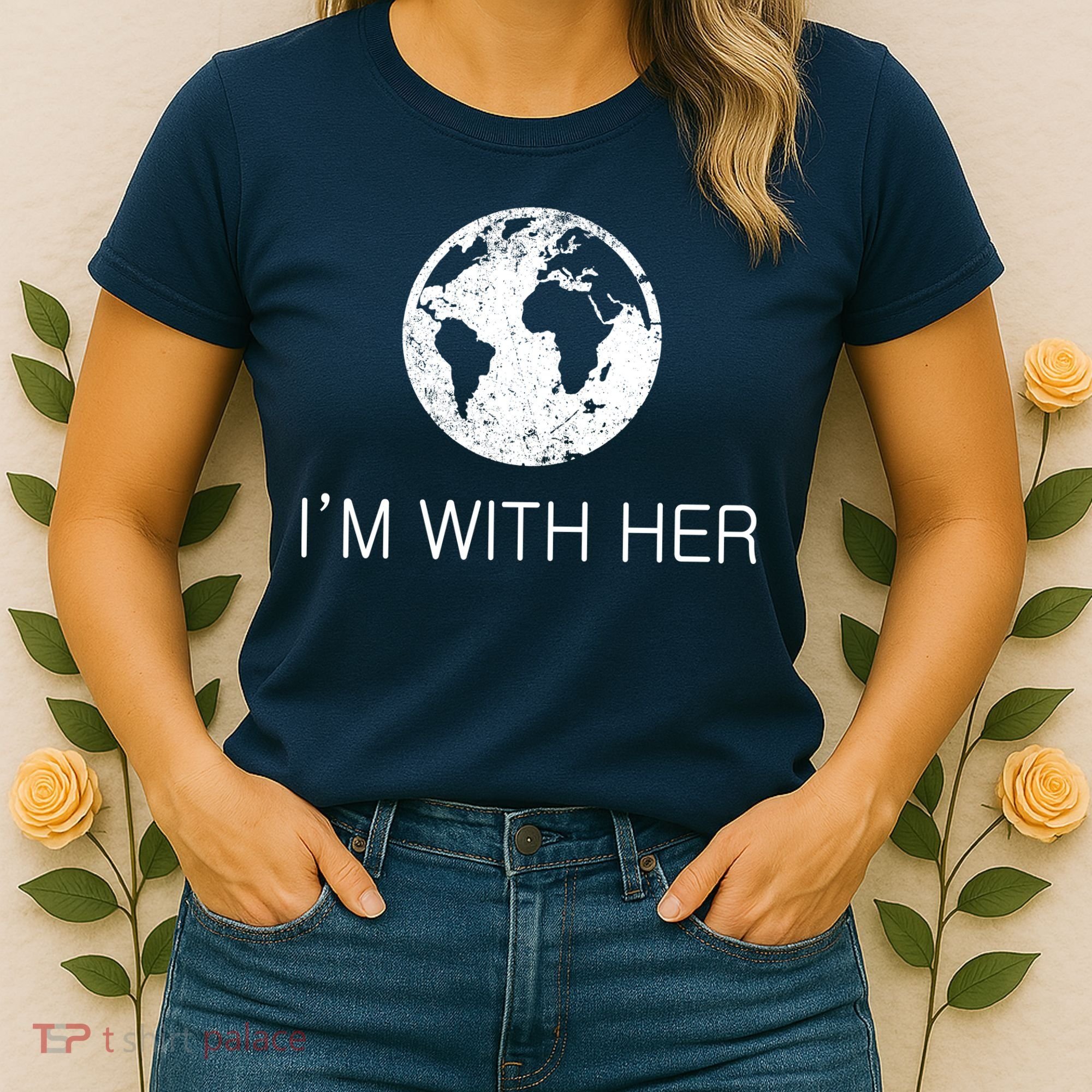 Distressed Earth Day I'm With Her Science March Women's T-Shirt