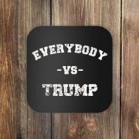 Distressed Everybody VS Trump Coaster thumb 0