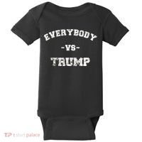 Distressed Everybody VS Trump Baby Bodysuit thumb 0