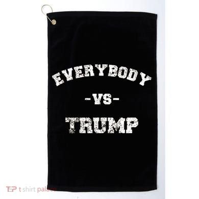 Distressed Everybody VS Trump Golf Towel